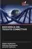 BIOCHIMICA DEL TESSUTO CONNETTIVO