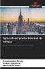 Agricultural production and its effects