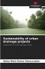 Sustainability of urban drainage projects