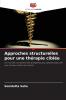 Approches structurelles pour une thérapie ciblée