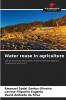 Water reuse in agriculture
