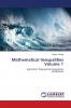 Mathematical Inequalities Volume 1