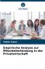 Empirische Analyse zur Mitarbeiterbindung in der Privatwirtschaft