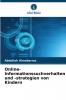 Online-Informationssuchverhalten und -strategien von Kindern