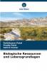 Biologische Ressourcen und Lebensgrundlagen