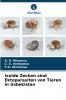 Ixoide Zecken sind Ektoparasiten von Tieren in Usbekistan