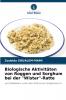 Biologische Aktivitäten von Roggen und Sorghum bei der Wistar-Ratte