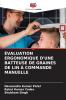 ÉVALUATION ERGONOMIQUE D'UNE BATTEUSE DE GRAINES DE LIN À COMMANDE MANUELLE