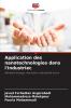 Application des nanotechnologies dans l'industriec