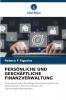 PERSÖNLICHE UND GESCHÄFTLICHE FINANZVERWALTUNG