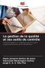 La gestion de la qualité et ses outils de contrôle