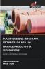 PIANIFICAZIONE INTEGRATA OTTIMIZZATA PER UN GRANDE PROGETTO DI IRRIGAZIONE
