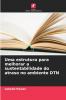 Uma estrutura para melhorar a sustentabilidade do atraso no ambiente DTN