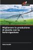 Migliorare la produzione di piante con la fertirrigazione
