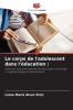 Le corps de l'adolescent dans l'éducation