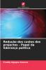 Redução dos custos dos projectos - Papel da liderança política
