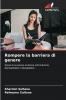 Rompere la barriera di genere