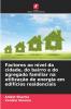 Factores ao nível da cidade do bairro e do agregado familiar na utilização de energia em edifícios residenciais