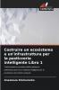 Costruire un ecosistema e un'infrastruttura per la pasticceria intelligente Libro 1