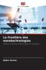 La frontière des nanotechnologies