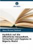 Ausblick auf die öffentliche Gesundheit Sicherheit und Hygiene in Nigeria Markt