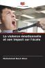 La violence émotionnelle et son impact sur l'école