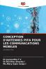 CONCEPTION D'ANTENNES PIFA POUR LES COMMUNICATIONS MOBILES