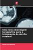 Uma nova abordagem terapêutica para o tratamento da atrofia cerebral