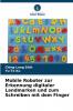 Mobile Roboter zur Erkennung digitaler Landmarken und zum Schreiben mit dem Finger