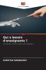 Qui a besoin d'enseignants ?