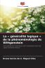 La  généralité logique  de la phénoménologie de Wittgenstein