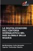 LA DIGITALIZZAZIONE DELL'EDITORIA GIORNALISTICA NEL SUD GLOBALE DELLA NIGERIA