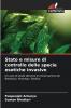 Stato e misure di controllo delle specie esotiche invasive