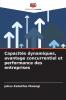 Capacités dynamiques avantage concurrentiel et performance des entreprises
