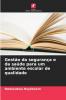 Gestão da segurança e da saúde para um ambiente escolar de qualidade