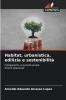 Habitat urbanistica edilizia e sostenibilità
