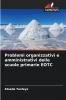 Problemi organizzativi e amministrativi delle scuole primarie EOTC