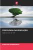 PSICOLOGIA DA EDUCAÇÃO