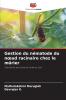 Gestion du nématode du nœud racinaire chez le mûrier