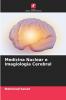 Medicina Nuclear e Imagiologia Cerebral