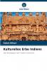 Kulturelles Erbe Indiens
