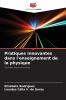 Pratiques innovantes dans l'enseignement de la physique