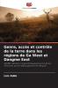 Genre accès et contrôle de la terre dans les régions de Ga West et Dangme East