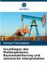 Grundlagen des Muttergesteins Basinmodellierung und seismische Interpretation