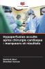 Hypoperfusion occulte après chirurgie cardiaque