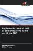Implementazione di reti di comunicazione radio verdi via ROF