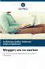 Bloggen um zu werben