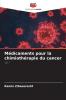 Médicaments pour la chimiothérapie du cancer