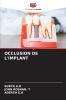 OCCLUSION DE L'IMPLANT