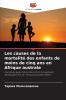 Les causes de la mortalité des enfants de moins de cinq ans en Afrique australe